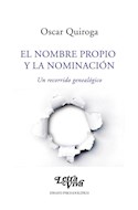 Papel NOMBRE PROPIO Y LA NOMINACION UN RECORRIDO GENEALOGICO