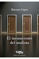 Papel INCONSCIENTE DEL ANALISTA (COLECCION ENSAYO PSICOANALITICO)