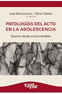Papel PATOLOGIAS DEL ACTO EN LA ADOLESCENCIA APORTES DESDE EL PSICOANALISIS