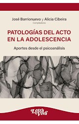 Papel PATOLOGIAS DEL ACTO EN LA ADOLESCENCIA APORTES DESDE EL PSICOANALISIS