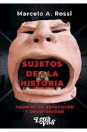 Papel SUJETOS DE LA HISTORIA TIEMPOS DE REPETICION Y OPORTUNIDAD