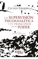 Papel SUPERVISION PSICOANALITIICA Y LOS PRINCIPIOS DE SU PODER