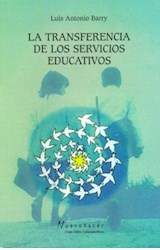 Papel TRANSFERENCIA DE LOS SERVICIOS EDUCATIVOS (COLECCION NUEVO HACER)