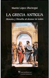 Papel GRECIA ANTIGUA HISTORIA Y FILOSOFIA AL ALCANDE DE TODOS (COLECCION NUEVO HACER)