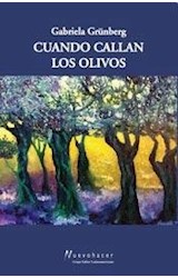 Papel CUANDO CALLAN LOS OLIVOS (COLECCION NUEVO HACER)