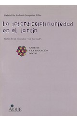 Papel INTERDISCIPLINARIEDAD EN EL JARDIN NOTAS DE UN EDUCADOR  (COLECCION PEDAGOGICA)