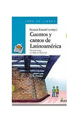 Papel CUENTOS Y CANTOS DE LATINOAMERICA (COLECCION SOPA DE LIBROS)