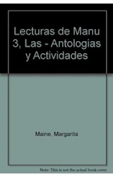 Papel LECTURAS DE MANU 3 AIQUE ANTOLOGIA Y ACTIVIDADES