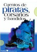 Papel CUENTOS DE PIRATAS CORSARIOS Y BANDIDOS