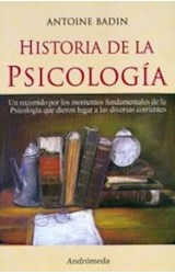 Papel HISTORIA DE LA PSICOLOGIA (BADIN ANTOINE)