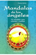 Papel MANDALAS DE LOS ANGELES 72 MANDALAS PARA COLOREAR Y MED  ITAR