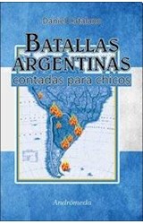 Papel BATALLAS ARGENTINAS CONTADAS PARA CHICOS