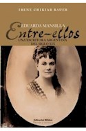 Papel EDUARDA MANSILLA ENTRE ELLOS UNA ESCRITORA ARGENTINA DEL SIGLO XIX (TEORIA Y CRITICA)