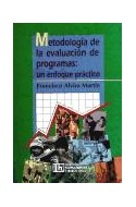Papel METODOLOGIA DE LA EVALUACION DE PROGRAMAS UN ENFOQUE PRACTICO (COL. POLITICA - SERVICIOS Y TRABAJO S