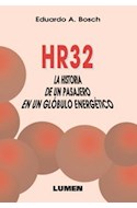 Papel HR32 LA HISTORIA DE UN PASAJERO EN UN GLOBULO ENERGETIC