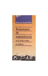Papel ESTRATEGIAS DE SUPERVIVENCIA EN LA LUCHA CONTRA LA POBR  EZA (COLECCION HUMANITAS 2000)