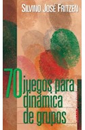 Papel 70 JUEGOS PARA DINAMICA DE GRUPOS (BOLSILLO)