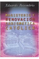 Papel MAGISTERIO Y RENOVACION CARISMATICA CATOLICA