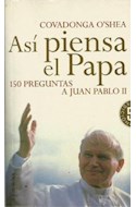 Papel ASI PIENSA EL PAPA 150 PREGUNTAS A JUAN PABLO II