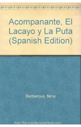 Papel ACOMPAÑANTE EL LACAYO Y LA PUTA (BIBLIOTECA BREVE)