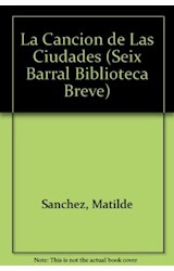 Papel CANCION DE LAS CIUDADES (BIBLIOTECA BREVE)