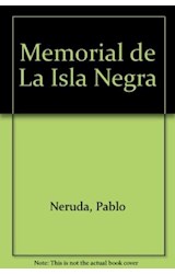 Papel MEMORIAL DE ISLA NEGRA [PREMIO NOBEL 1971] (BIBLIOTECA BREVE)