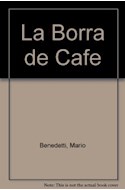 Papel BORRA DEL CAFE (BIBLIOTECA MARIO BENEDETTI) (CARTONE)