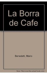 Papel BORRA DEL CAFE (BIBLIOTECA MARIO BENEDETTI) (CARTONE)