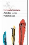 Papel ARTISTAS LOCOS Y CRIMINALES (COLECCION BIBLIOTECA SORIANO)