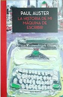 Papel HISTORIA DE MI MAQUINA DE ESCRIBIR (COLECCION BIBLIOTECA PAUL AUSTER)