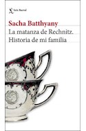 Papel MATANZA DE RECHNITZ HISTORIA DE MI FAMILIA (COLECCION BIBLIOTECA FORMENTOR)