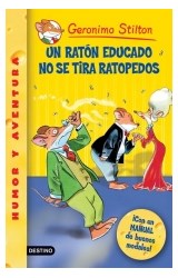 Papel UN RATON EDUCADO NO SE TIRA RATOPEDOS (GERONIMO STILTON 19)