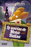Papel SONRISA DE LA MONA RATISA (GERONIMO STILTON 6)