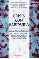 Papel CRISIS CON SABIDURIA COMO TRANSFORMAR LA CRISIS PERSONA