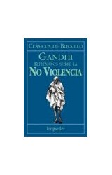 Papel REFLEXIONES SOBRE LA NO VIOLENCIA (COLECCION CLASICOS DE BOLSILLO)