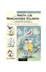 Papel HASTA LOS MARCADORES VOLARON LOS JUGUETES SE REBELAN (COLECCION LOS CHICOS...)