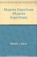 Papel MUJERES DEPORTIVAS [COLECCION DIRIGIDA POR FELIX LUNA] (COLECCION MUJERES ARGENTINAS)