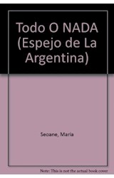 Papel TODO O NADA / HISTORIA SECRETA HISTORIA PUBLICA SANTUCHO (ESPEJO DE LA ARGENTINA)