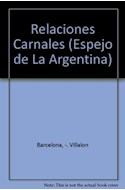 Papel RELACIONES CARNALES (ESPEJO DE LA ARGENTINA)