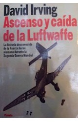 Papel ASCENSO Y CAIDA DE LA LUFTWAFFE