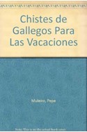 Papel CHISTES DE GALLEGOS PARA LAS VACACIONES (COLECCION MANDIBULA MECANICA)