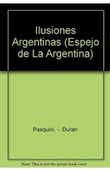 Papel ILUSIONES ARGENTINAS (ESPEJO DE LA ARGENTINA)