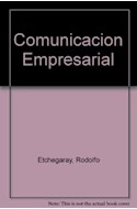 Papel COMUNICACION EMPRESARIAL EL ABC Y TAMBIEN LAS ZETAS (COLECCION SINTESIS PRACTICA)