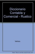 Papel DICCIONARIO CONTABLE Y COMERCIAL (2 EDICION) (CARTONE)