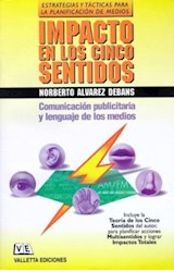 Papel IMPACTO EN LOS CINCO SENTIDOS COMUNICACION PUBLICITARIA