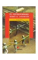Papel CENTROFORWARD MURIO AL AMANECER (COLECCION DEL MIRADOR 150)