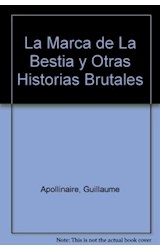 Papel MARCA DE LA BESTIA Y OTRAS HISTORIAS BRUTALES (COLECCION PALADAR NEGRO)