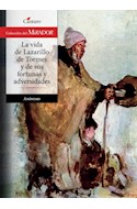 Papel VIDA DE LAZARILLO DE TORMES Y DE SUS FORTUNAS Y ADVERSIDADES (COLECCION DEL MIRADOR 231) (RUSTICA)