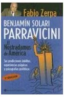 Papel BENJAMIN SOLARI PARRAVICINI EL NOSTRADAMUS DE AMERICA