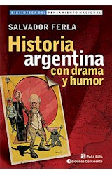Papel HISTORIA ARGENTINA CON DRAMA Y HUMOR